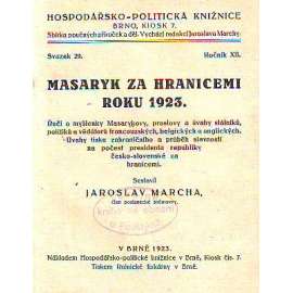 MASARYK ZA HRANICEMI ROKU 1923